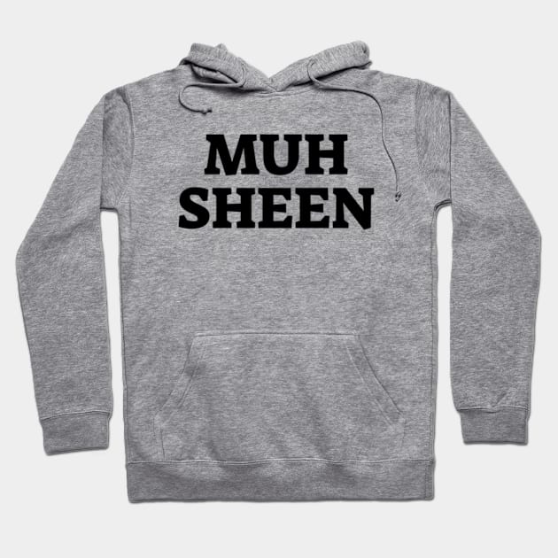 Muh Sheen Hoodie by  hal mafhoum?